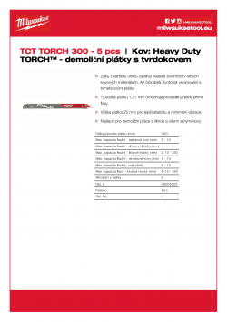 MILWAUKEE Metal: Torch with carbide teeth Pilový plátek TORCH™ s karbidovými zuby - 300 mm - 5 kusů 48005503 A4 PDF