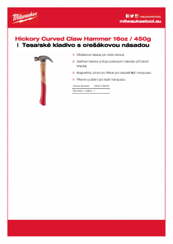 MILWAUKEE Hickory Claw Hammer Tesařské kladivo s ořešákovou násadou 16oz / 450g 4932478659 A4 PDF