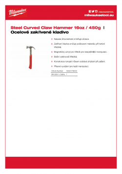 MILWAUKEE Steel Curved Claw Hammer Ocelové zakřivené kladivo 16oz / 450g 4932478655 A4 PDF