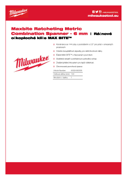 MILWAUKEE Maxbite Ratcheting Spanner 6 mm MAX BITE™ ráčnové očkoploché klíče 4932480209 A4 PDF