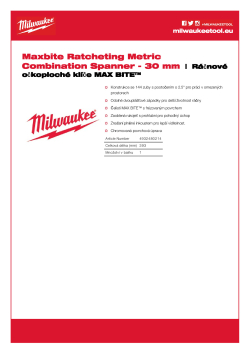 MILWAUKEE Maxbite Ratcheting Spanner 30 mm MAX BITE™ ráčnové očkoploché klíče 4932480214 A4 PDF