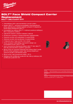 MILWAUKEE BOLT™ náhradní držák pro obličejový štít Compact 4932492329 A4 PDF