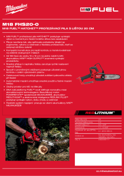 MILWAUKEE M18 FUEL™ HATCHET™ prořezávací pila s lištou 20 cm 4933480117 A4 PDF