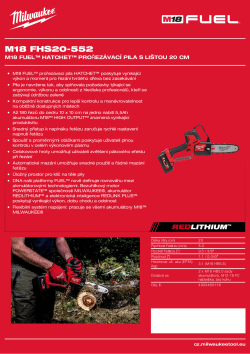 MILWAUKEE M18 FUEL™ HATCHET™ prořezávací pila s lištou 20 cm 4933480118 A4 PDF