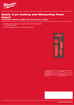 MILWAUKEE Prázdná pěnová vložka pro řezání a měření 3 ks 4932493681 A4 PDF