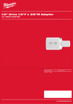 MILWAUKEE ½″ Drive ½″F X ⅜″M adaptér 4932480649 A4 PDF
