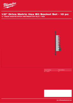MILWAUKEE ½″ sada nástrčných metrických klíčů Hex 10 ks 4932480853 A4 PDF