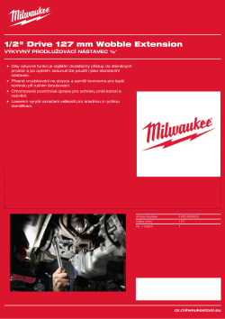 MILWAUKEE Výkyvný prodlužovací nástavec ½″ 127 mm 4932480928 A4 PDF