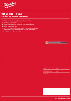 MILWAUKEE Vrták do skla a dlažby 12 × 95 - 1 kus 4932471961 A4 PDF