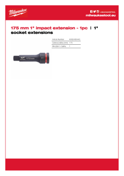 MILWAUKEE Prodloužení k průmyslovým hlavicím SHOCKWAVE™ IMPACT DUTY 1″ 175 mm 4932480440 A4 PDF
