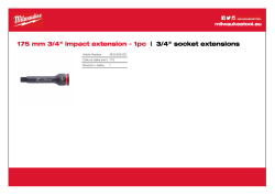 MILWAUKEE Prodloužení k průmyslovým hlavicím ¾″ SHOCKWAVE™ IMPACT DUTY 175 mm 4932480403 A4 PDF