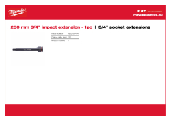 MILWAUKEE Prodloužení k průmyslovým hlavicím ¾″ SHOCKWAVE™ IMPACT DUTY 250 mm 4932480404 A4 PDF
