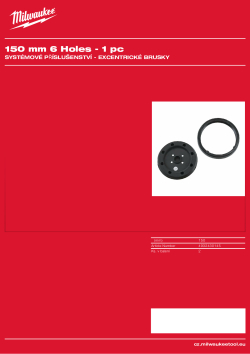 MILWAUKEE Podkladová deska ⌀ 150 mm, 6 otvorů. V sadě s náhradním gumovým prstencem 4932357591 A4 PDF
