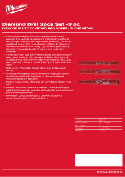 MILWAUKEE Sada vrtáků pro suché/mokré vrtání DIAMOND PLUS™  (3 ks) 4932471771 A4 PDF