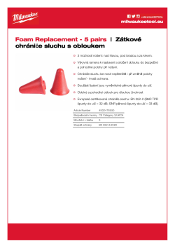 MILWAUKEE Pěnové náhradní zátky pro zátkové chrániče sluchu s obloukem – 5 párů 4932478550 A4 PDF