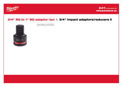 MILWAUKEE Redukce ¾″ na 1″ SHOCKWAVE™ IMPACT DUTY 4932480406 A4 PDF