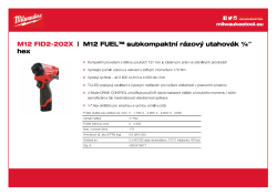 MILWAUKEE M12 FUEL™ subkompaktní rázový utahovák ¼″ hex 4933479877 A4 PDF