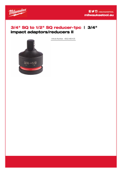 MILWAUKEE Redukce ¾″ na½″ SHOCKWAVE™ IMPACT DUTY 4932480405 A4 PDF