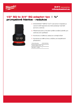 MILWAUKEE Redukce ½" čtyřhran - ¾" čtyřhran 4932480355 A4 PDF