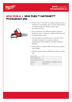MILWAUKEE M12 FUEL™ HATCHET™ prořezávací pila 4933472211 A4 PDF