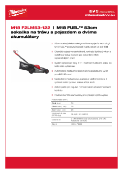 MILWAUKEE M18 FUEL™ 53 cm sekačka na trávu s pojezdem na dva akumulátory 4933479585 A4 PDF