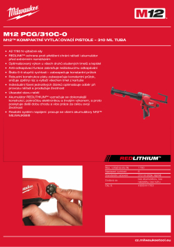MILWAUKEE M12™ kompaktní vytlačovací pistole – 310 ml tuba 4933441783 A4 PDF