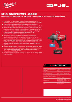 MILWAUKEE M18 FUEL™ ONE-KEY™ 1˝ rázový utahovák s pojistným kroužkem 4933459733 A4 PDF