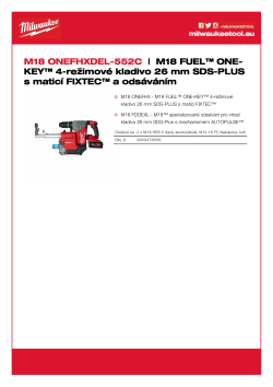MILWAUKEE M18 FUEL™ ONE-KEY™ 4-režimové kladivo 26 mm SDS-PLUS s maticí FIXTEC™ a odsáváním 4933478506 A4 PDF