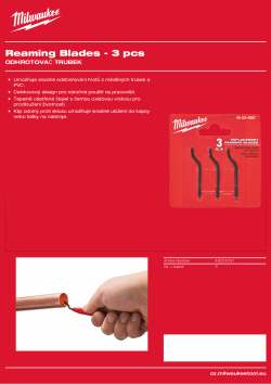 MILWAUKEE Vyměnitelné ostří do odhrotovačů trubek 3ks 48224257 A4 PDF