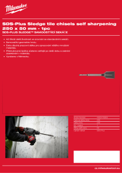MILWAUKEE Sekáč SDS-Plus SLEDGE na odstraňování obkladů 250x50 mm 4932478265 A4 PDF