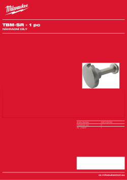 MILWAUKEE 3 oz Ocelová hladká náhradní přední strana pro TB15MC a TBM14RMC. 4931428166 A4 PDF