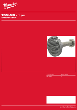 MILWAUKEE 3 oz Ocelová zpracovaná náhradní přední strana pro TB15MC a TBM14RMC. 4931428165 A4 PDF