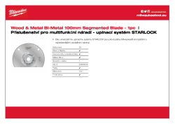 MILWAUKEE Univerzální segmentový bimetalový kotouč pro přímé řezy s průměrem 100 mm zaručuje dlouhou životnost 48906039 A4 PDF