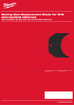 MILWAUKEE Náhradní nůž s pohyblivým ramenem pro M18 HCC125/ M18 HSFC125 4932492424 A4 PDF