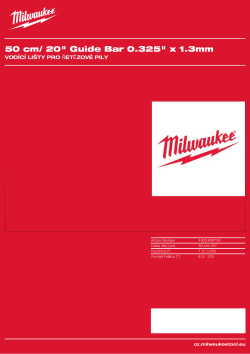 MILWAUKEE Vodící lišta 50 cm/ 20″  0,325″ x 1,3mm 4932498790 A4 PDF