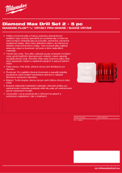 MILWAUKEE Sada vrtáků pro suché/mokré vrtání DIAMOND MAX™ 5 ks 4932498300 A4 PDF