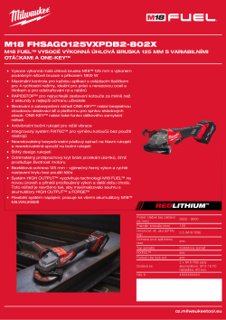 MILWAUKEE M18 FUEL™ vysocé výkonná úhlová bruska 125 mm s variabilními otáčkami a ONE-KEY™ 4933493420 A4 PDF