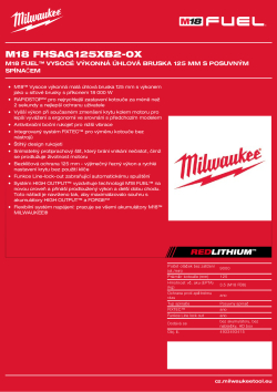 MILWAUKEE M18 FUEL™ vysocé výkonná úhlová bruska 125 mm s posuvným spínačem 4933493415 A4 PDF