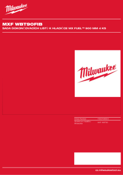 MILWAUKEE Sada dokončovacích listů k hladičce MX FUEL™ 900 mm 4 ks 4932498923 A4 PDF
