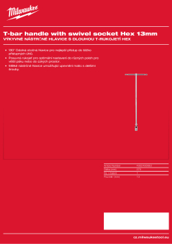 MILWAUKEE Výkyvná nástrčná hlavice s dlouhou T-rukojetí Hex 13 mm 4932492682 A4 PDF
