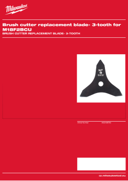 MILWAUKEE Náhradní třízubý nůž ke křovinořezu pro M18 F2BCU 4932498762 A4 PDF