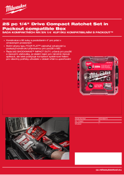 MILWAUKEE Sada kompaktních ráčen 1/4˝ kufříku kompatibilním s PACKOUT™ 25 ks 4932499470 A4 PDF