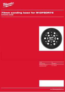 MILWAUKEE Brusná základna 75 mm pro M12 FSDR75 4932499472 A4 PDF