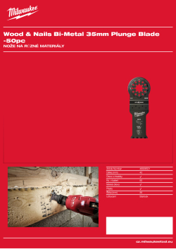 MILWAUKEE Bimetalový nůž 35 mm pro ponorné řezy do dřeva s hřebíky zaručuje dlouhou životnost 48906521 A4 PDF