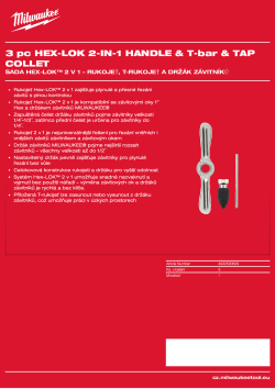 MILWAUKEE Sada Hex-LOK™ 2 v 1 – rukojeť, T-rukojeť a držák závitníků 3 ks 4932500629 A4 PDF