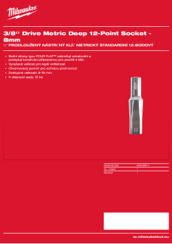 MILWAUKEE ⅜″ prodloužený nástrčný klíč metrický standardní 12hranný - 8 mm 4932498812 A4 PDF