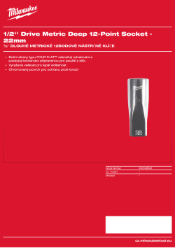 MILWAUKEE ½″ dlouhé metrické 12hranné nástrčné klíče 22 mm 4932498843 A4 PDF