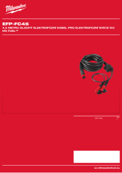 MILWAUKEE 4,5 metru dlouhý elektrofúzní kabel pro elektrofúzní svářečku MX FUEL™ 4932499677 A4 PDF