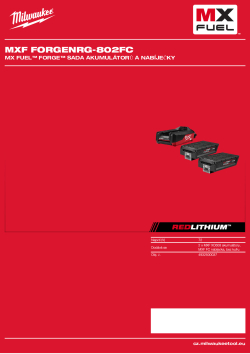 MILWAUKEE MX FUEL™ FORGE™ sada akumulátorů a nabíječky 4932500037 A4 PDF