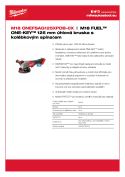 MILWAUKEE M18 FUEL™ ONE-KEY™ 125 mm úhlová bruska s kolébkovým spínačem 4933478434 A4 PDF